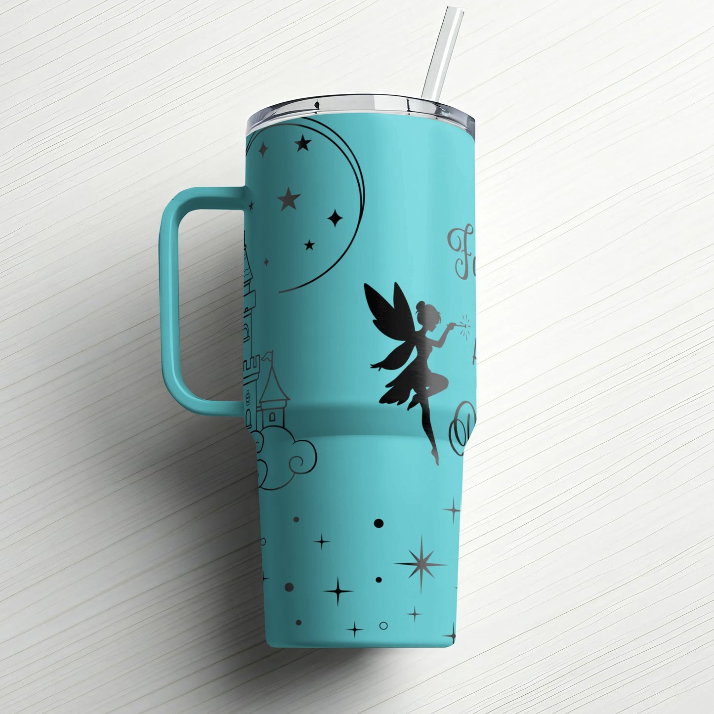 Faith, Trust & Pixie Dust Magical Custom Laser Engraved |Stanley Tumbler
