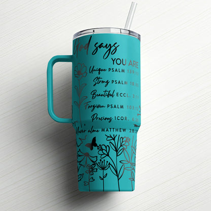 God Says You Are |Custom Laser Engraved Tumbler
