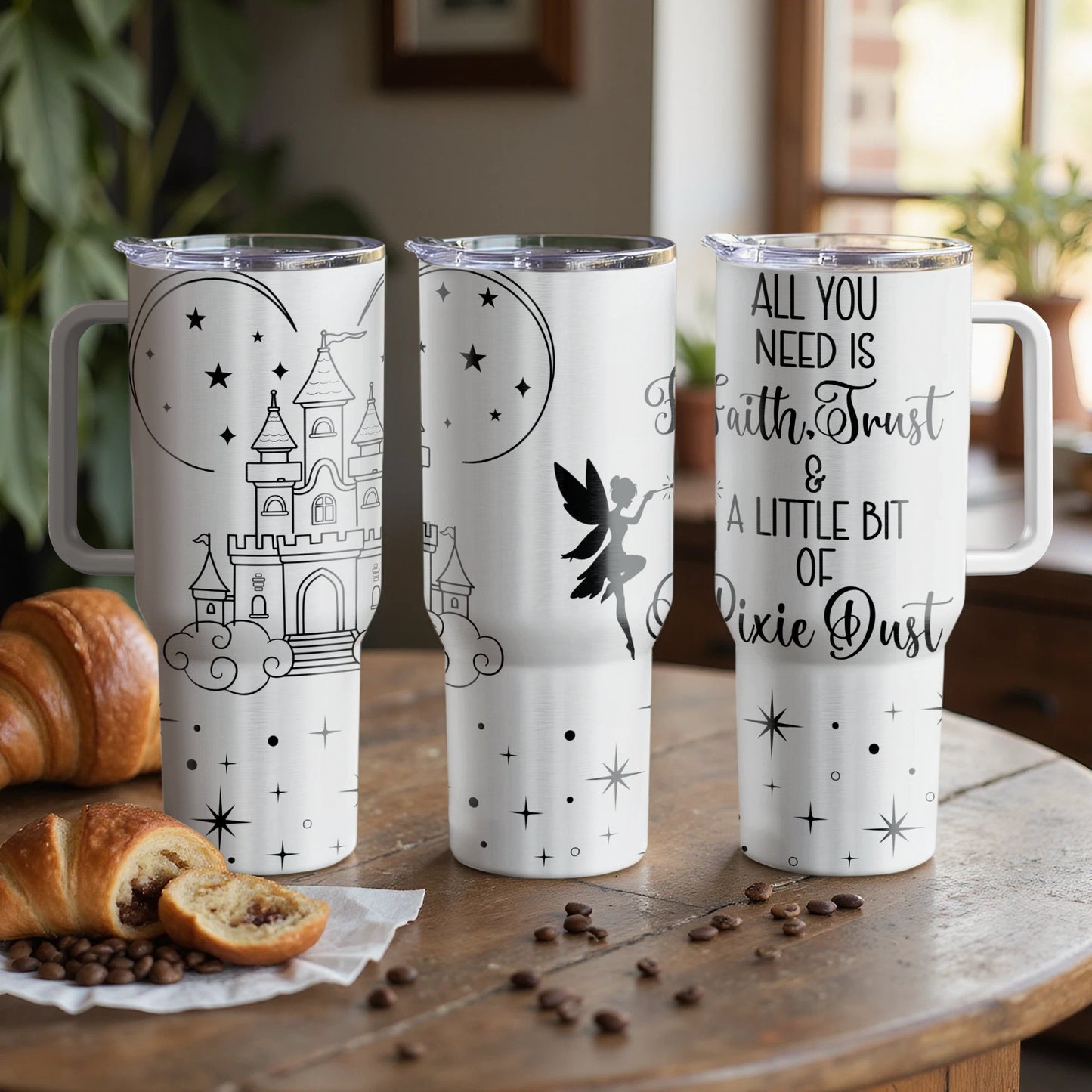 Faith, Trust & Pixie Dust Magical Custom Laser Engraved |Stanley Tumbler